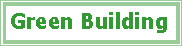 Text Box: Green Building